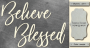 Chipboard "Believe Blessed" #462